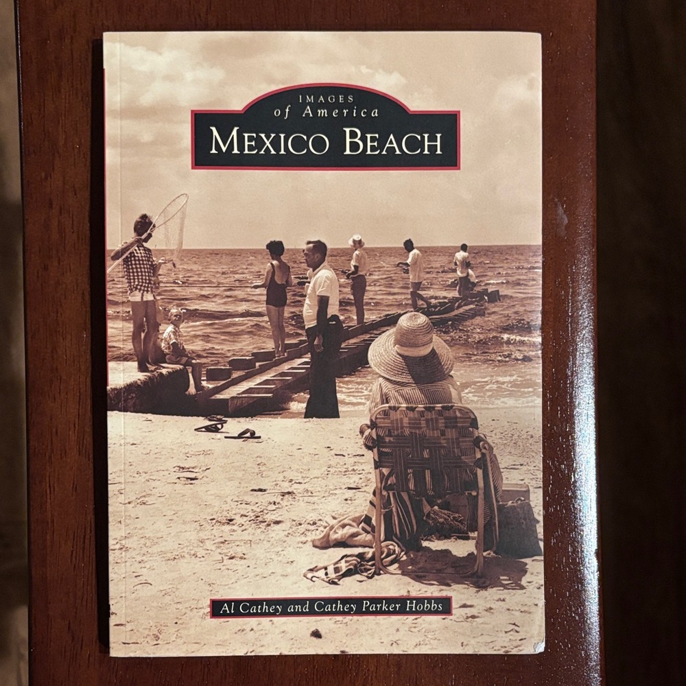 Images of America: Mexico Beach Book